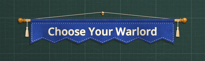 A blue felt banner reading Choose Your Warlord hangs from a wooden rod with tassels and ripples as a hand pulls at it