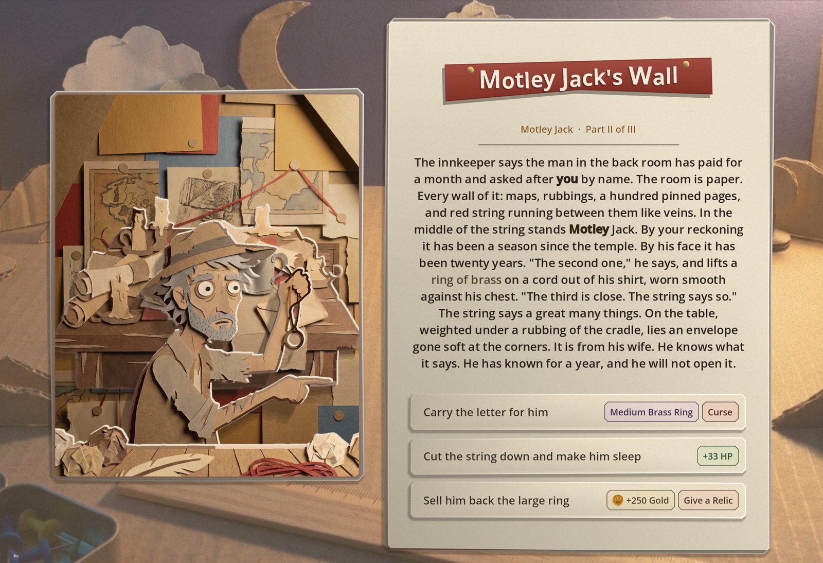 Motley Jack's Wall: an older Jack, grey and unshaven, in a room papered wall to wall with maps, rubbings and pinned pages joined by red string, lifting a brass ring on a cord, and three choices below: carry the letter, cut the string down and make him sleep, or sell him back the large ring